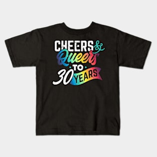 Cheers and queers to my 30 years Kids T-Shirt